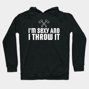 Axe Throwing Hoodie